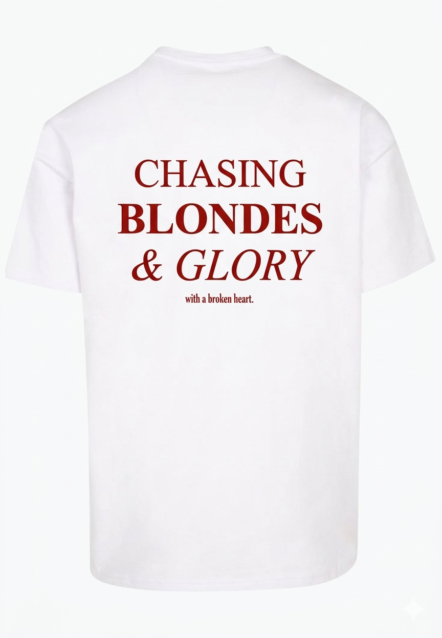 White T-shirt Chasing Blondes & Glory | YourZ