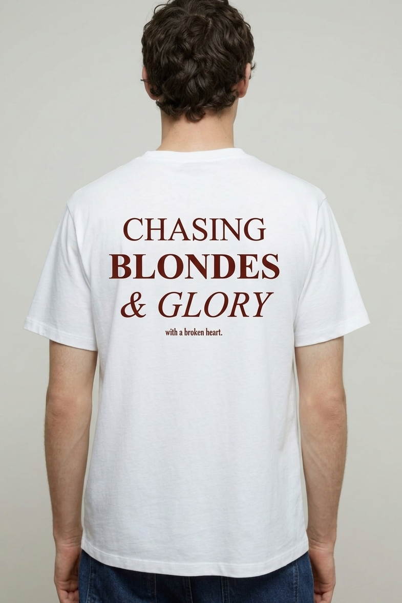 White T-shirt Chasing Blondes & Glory | YourZ